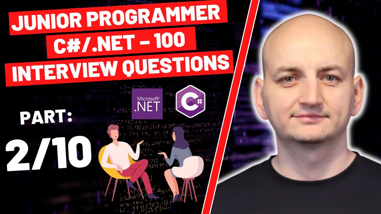 100-interview-questions-and-answers-for-junior-developers-csharp-dotnet-part-2-10.jpg